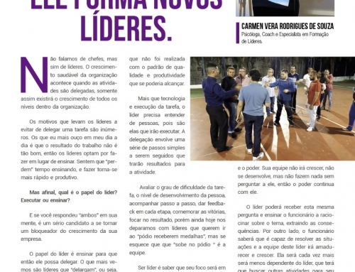 O Líder Coach não tem seguidores. Ele forma novos Líderes.